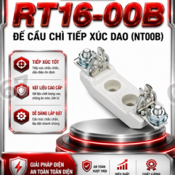 RT16-00B Đế cầu chì tiếp xúc dao (NT00B)