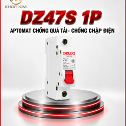 DZ47s 1P Aptomat Tép(MCB) Chống Quá Tải - Chống Chập Điện